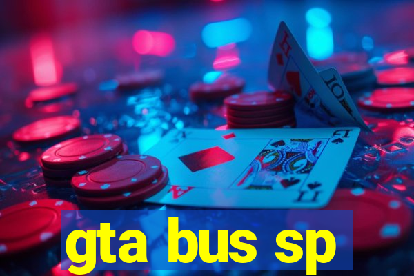 gta bus sp